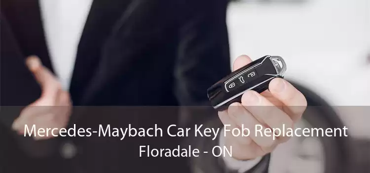 Mercedes-Maybach Car Key Fob Replacement Floradale - ON