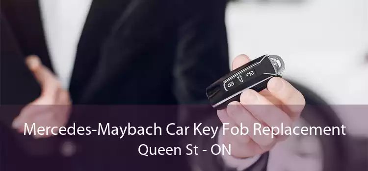 Mercedes-Maybach Car Key Fob Replacement Queen St - ON