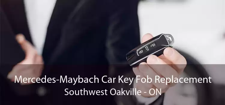 Mercedes-Maybach Car Key Fob Replacement Southwest Oakville - ON