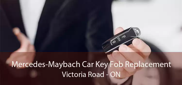 Mercedes-Maybach Car Key Fob Replacement Victoria Road - ON