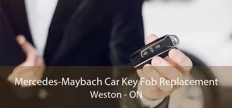 Mercedes-Maybach Car Key Fob Replacement Weston - ON
