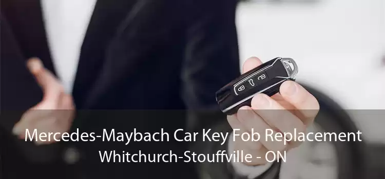 Mercedes-Maybach Car Key Fob Replacement Whitchurch-Stouffville - ON