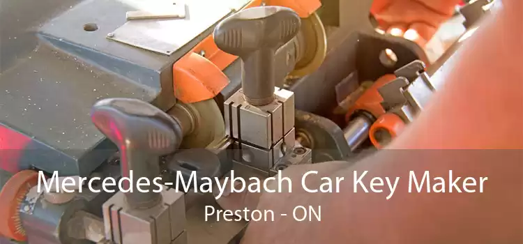 Mercedes-Maybach Car Key Maker Preston - ON