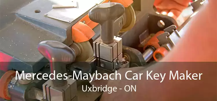 Mercedes-Maybach Car Key Maker Uxbridge - ON