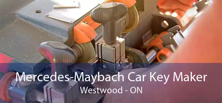 Mercedes-Maybach Car Key Maker Westwood - ON