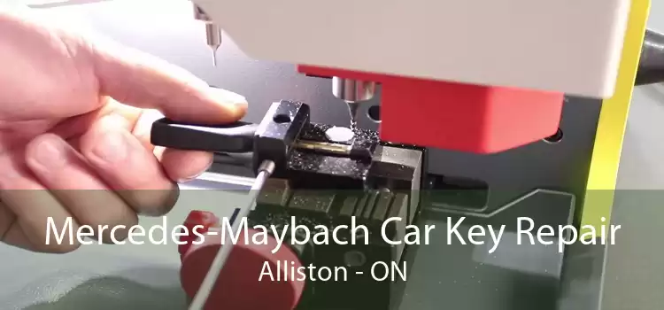 Mercedes-Maybach Car Key Repair Alliston - ON
