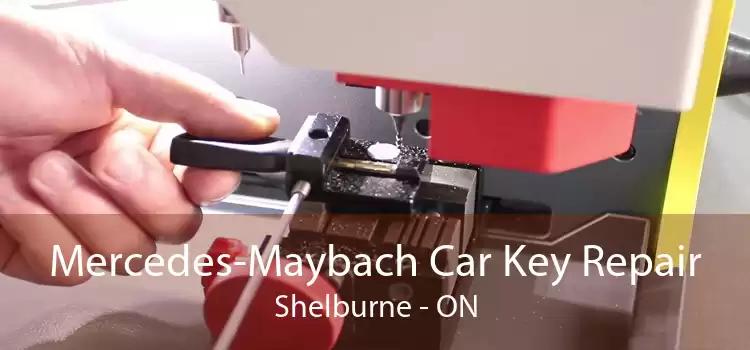 Mercedes-Maybach Car Key Repair Shelburne - ON