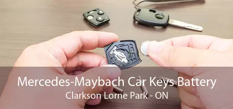 Mercedes-Maybach Car Keys Battery Clarkson Lorne Park - ON