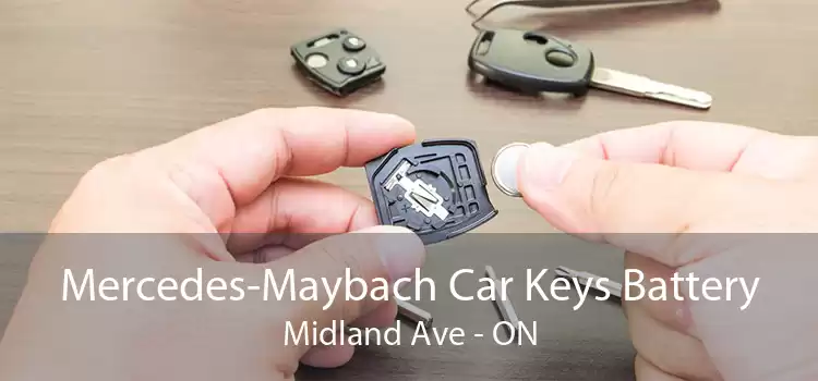 Mercedes-Maybach Car Keys Battery Midland Ave - ON