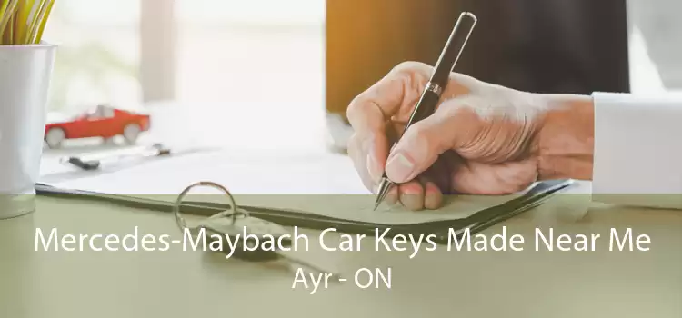 Mercedes-Maybach Car Keys Made Near Me Ayr - ON