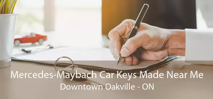 Mercedes-Maybach Car Keys Made Near Me Downtown Oakville - ON