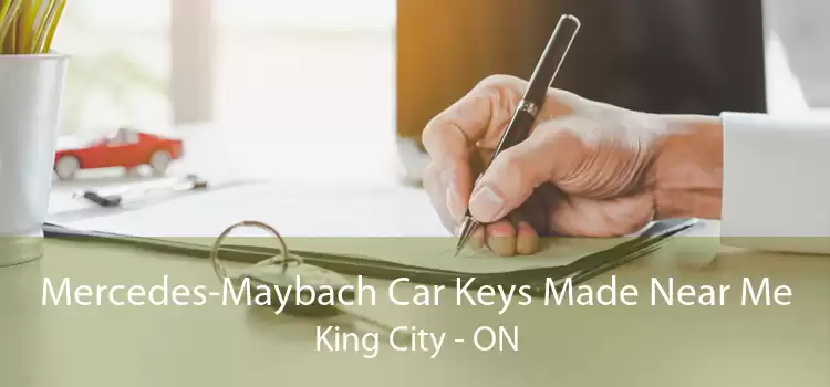 Mercedes-Maybach Car Keys Made Near Me King City - ON