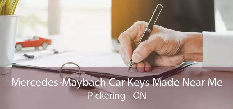 Mercedes-Maybach Car Keys Made Near Me Pickering - ON