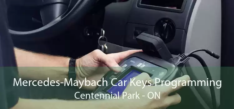 Mercedes-Maybach Car Keys Programming Centennial Park - ON