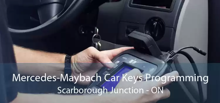 Mercedes-Maybach Car Keys Programming Scarborough Junction - ON