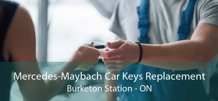 Mercedes-Maybach Car Keys Replacement Burketon Station - ON
