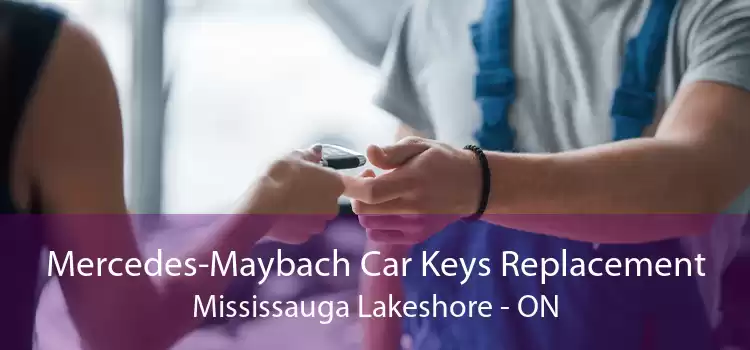 Mercedes-Maybach Car Keys Replacement Mississauga Lakeshore - ON