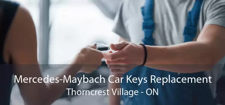 Mercedes-Maybach Car Keys Replacement Thorncrest Village - ON