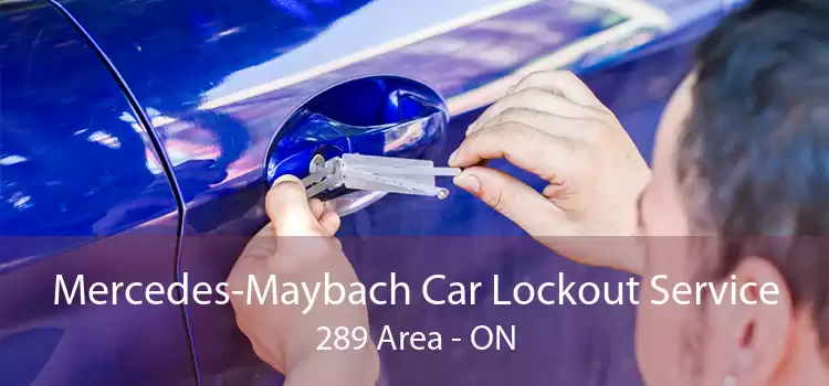 Mercedes-Maybach Car Lockout Service 289 Area - ON