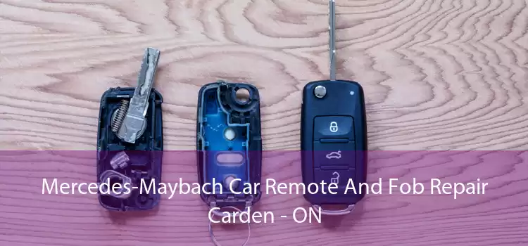 Mercedes-Maybach Car Remote And Fob Repair Carden - ON
