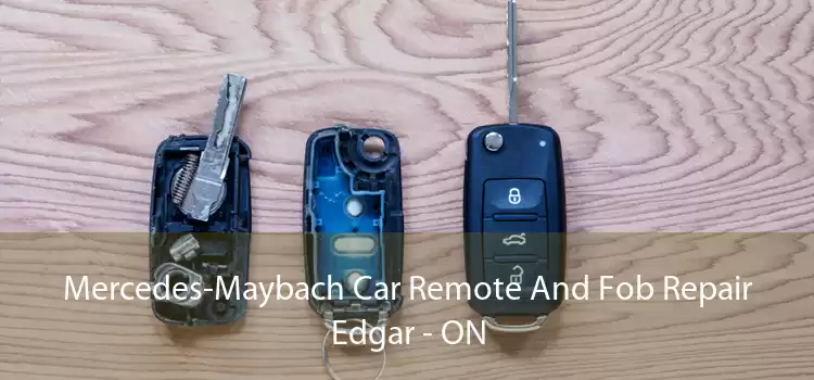 Mercedes-Maybach Car Remote And Fob Repair Edgar - ON