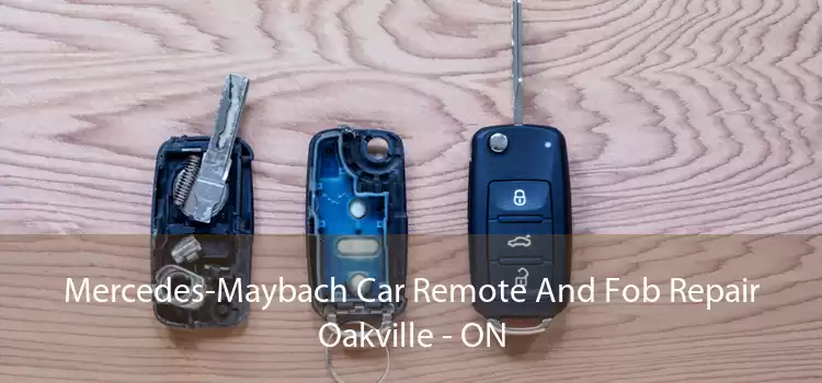 Mercedes-Maybach Car Remote And Fob Repair Oakville - ON