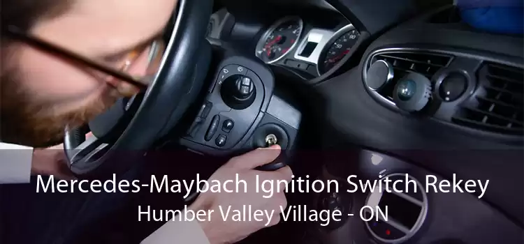 Mercedes-Maybach Ignition Switch Rekey Humber Valley Village - ON