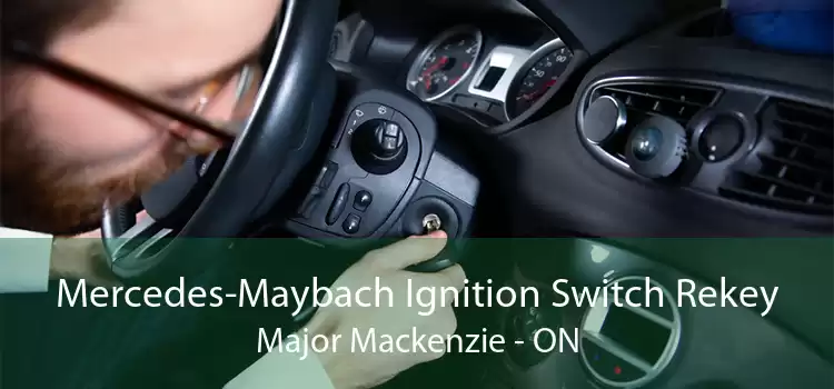 Mercedes-Maybach Ignition Switch Rekey Major Mackenzie - ON