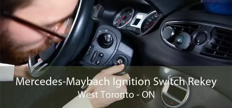 Mercedes-Maybach Ignition Switch Rekey West Toronto - ON