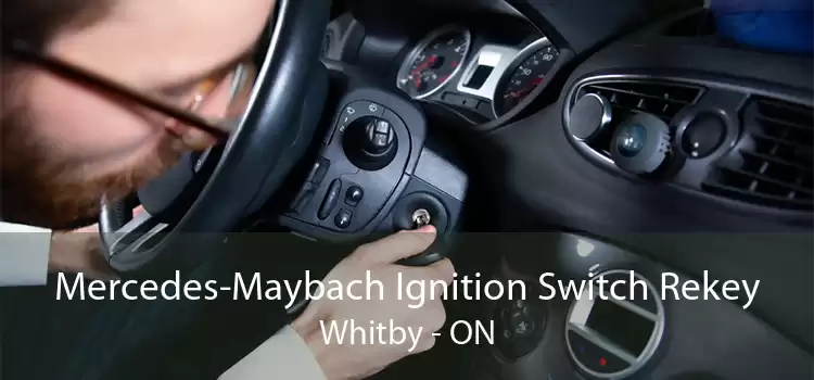 Mercedes-Maybach Ignition Switch Rekey Whitby - ON