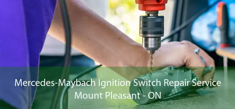Mercedes-Maybach Ignition Switch Repair Service Mount Pleasant - ON