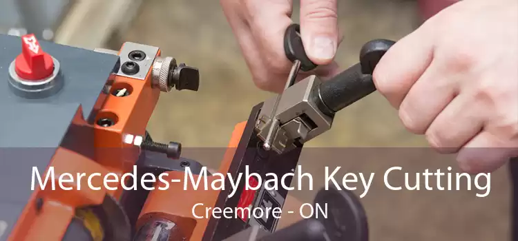 Mercedes-Maybach Key Cutting Creemore - ON