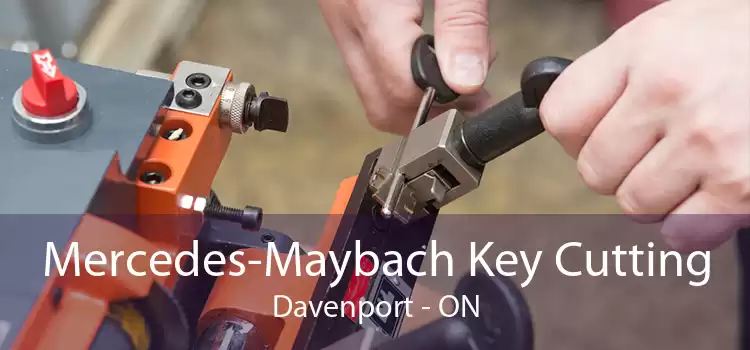 Mercedes-Maybach Key Cutting Davenport - ON