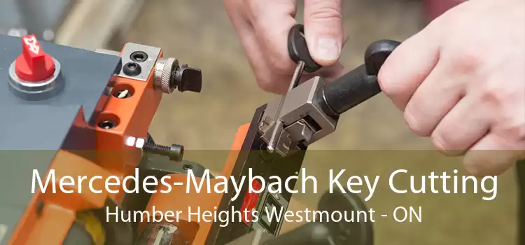 Mercedes-Maybach Key Cutting Humber Heights Westmount - ON