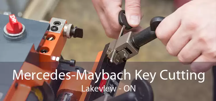 Mercedes-Maybach Key Cutting Lakeview - ON
