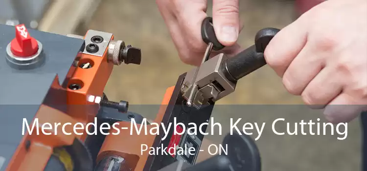 Mercedes-Maybach Key Cutting Parkdale - ON