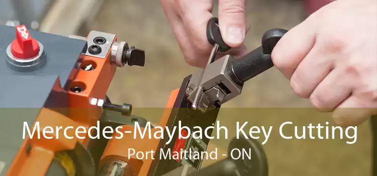 Mercedes-Maybach Key Cutting Port Maitland - ON