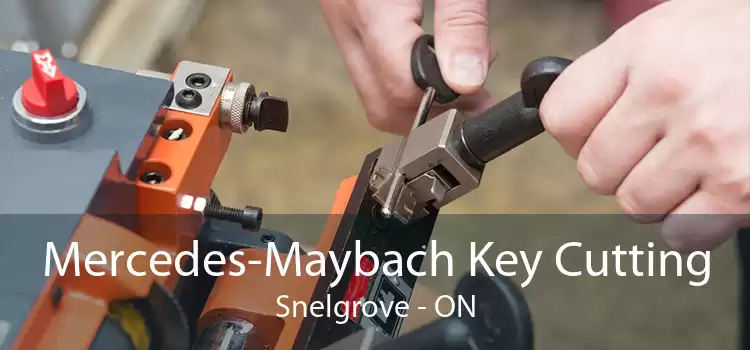 Mercedes-Maybach Key Cutting Snelgrove - ON