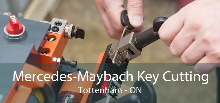 Mercedes-Maybach Key Cutting Tottenham - ON