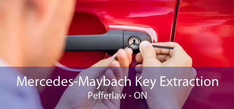 Mercedes-Maybach Key Extraction Pefferlaw - ON
