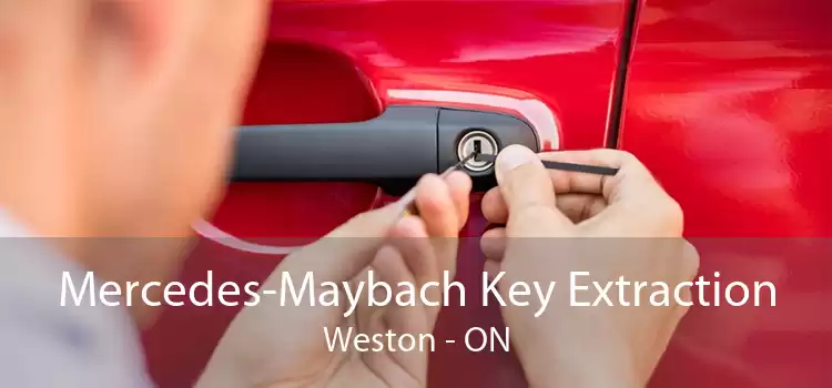 Mercedes-Maybach Key Extraction Weston - ON