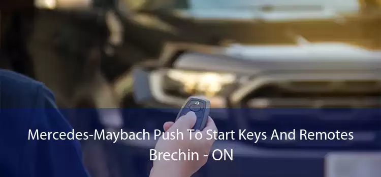 Mercedes-Maybach Push To Start Keys And Remotes Brechin - ON