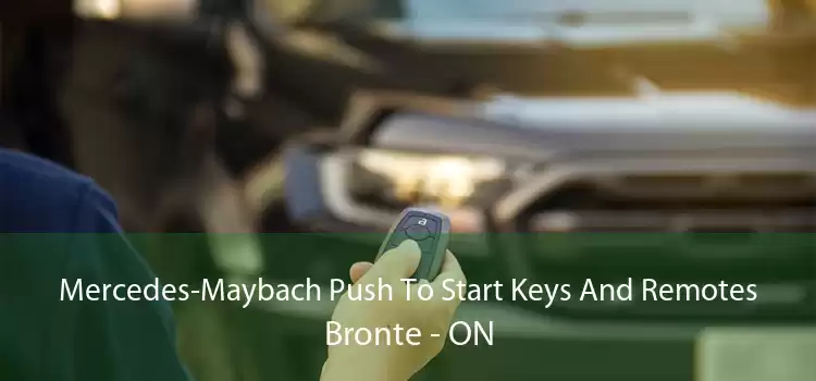 Mercedes-Maybach Push To Start Keys And Remotes Bronte - ON