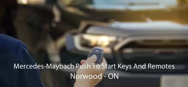 Mercedes-Maybach Push To Start Keys And Remotes Norwood - ON