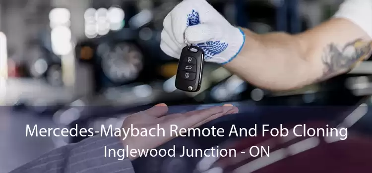 Mercedes-Maybach Remote And Fob Cloning Inglewood Junction - ON