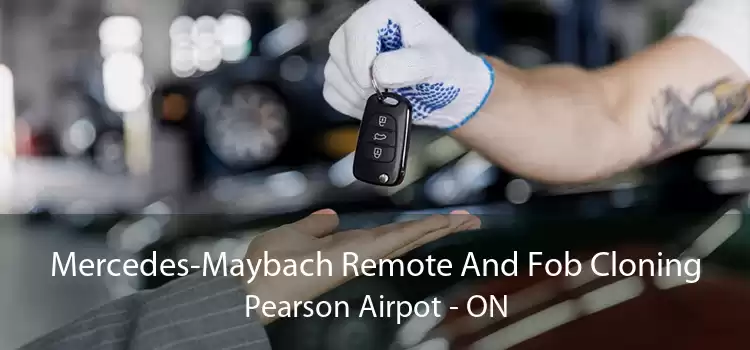 Mercedes-Maybach Remote And Fob Cloning Pearson Airpot - ON