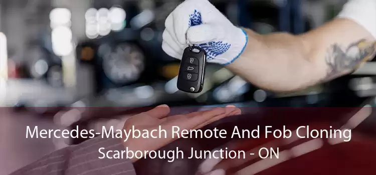 Mercedes-Maybach Remote And Fob Cloning Scarborough Junction - ON