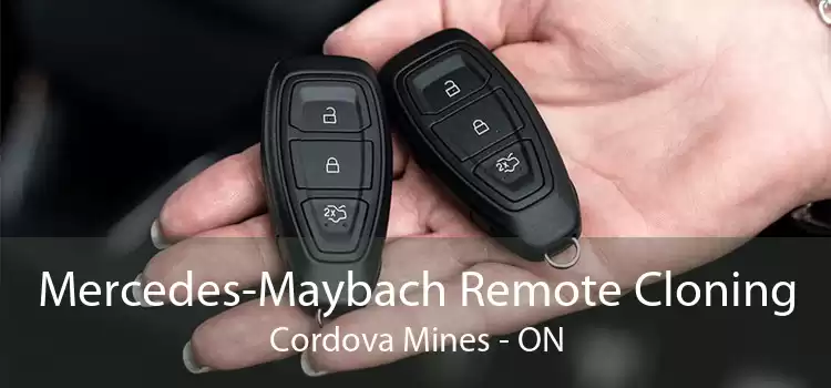 Mercedes-Maybach Remote Cloning Cordova Mines - ON