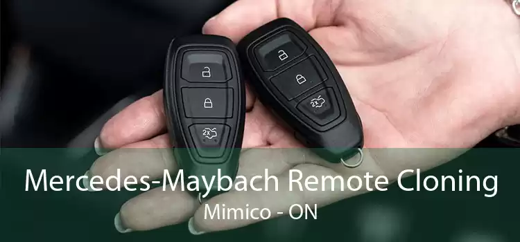 Mercedes-Maybach Remote Cloning Mimico - ON