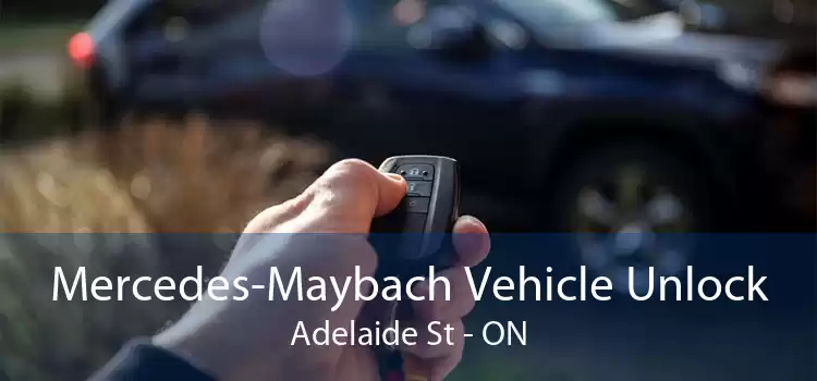 Mercedes-Maybach Vehicle Unlock Adelaide St - ON